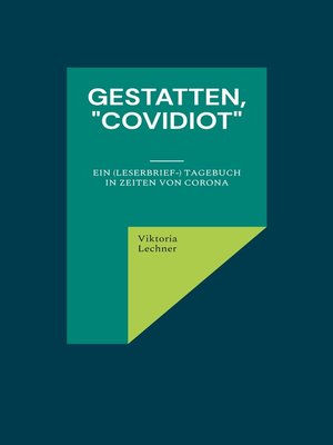 cover image of Gestatten, "Covidiot"
